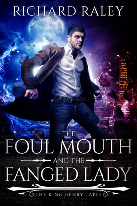  Urban Fantasy book cover design, ebook kindle amazon, Richard Raley, The Foul Mouth And The Fanged Lady