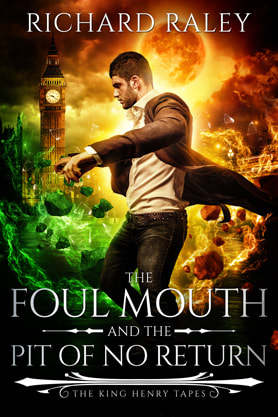  Urban Fantasy book cover design, ebook kindle amazon, Richard Raley, The Foul Mouth And The Pit Of No Return