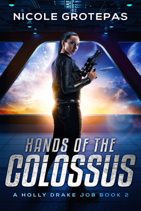 Science Fiction Fantasy book cover design, ebook kindle amazon, Nicole Grotepas, Hands of the Colossus