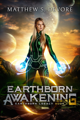 Science Fiction Fantasy book cover design, ebook kindle amazon, Matthew S Devore, Earthborn Awakening