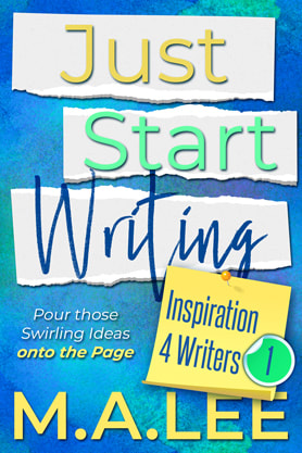 Nonfiction (Writing Skill Reference) book cover design, ebook kindle amazon, M A Lee, Just Start Writing 1