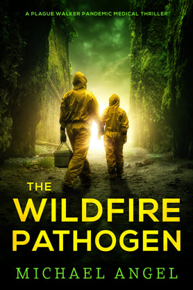 Post-Apocalyptic book cover design, ebook kindle amazon, Michael Angel, The Wildfire Pathogen