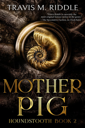 Fantasy book cover design, ebook kindle amazon, Travis M. Riddle, Mother Pig