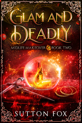 Fantasy book cover design, ebook, kindle, amazon cover, Sutton Fox, Glam and Deadly