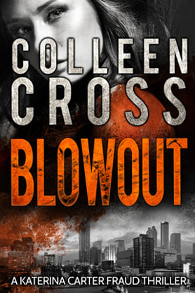 Mystery Suspense book cover design, ebook kindle amazon, Colleen Cross, Blowout