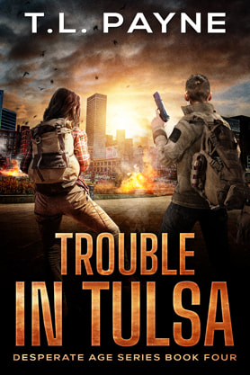 Post-Apocalyptic book cover design, ebook kindle amazon, TL Payne, Trouble in Tulsa