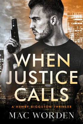 Thriller book cover design, ebook kindle amazon, Mac Worden, When justice calls
