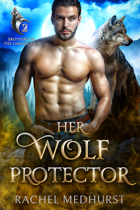 Paranormal romance book cover design, ebook kindle amazon, Rachel Medhurst, Her wolf protector