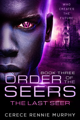 Science Fiction Fantasy book cover design, ebook kindle amazon, Cerece Rennie Murphy, Last seer