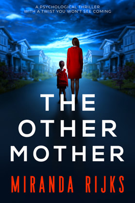 Thriller book cover design, ebook kindle amazon , Miranda Rijks, The other mother