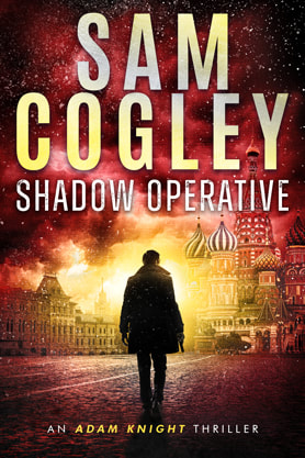 Thriller book cover design, ebook kindle amazon, Sam Cogley, Shadow operative