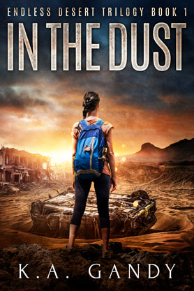 Post-Apocalyptic book cover design, ebook kindle amazon, KA Gandy, in the dust