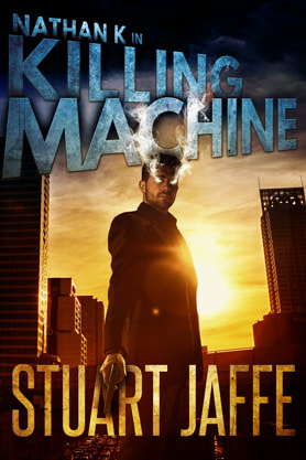 Urban Fantasy book cover design, ebook kindle amazon, Stuart Jaffe, Killing machine