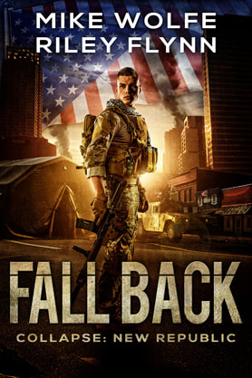 Post-Apocalyptic book cover design, ebook kindle amazon, Mike Wolfe Riley Flynn, Fall back