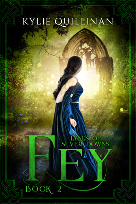 Epic fantasy book cover design, ebook kindle amazon, Kylie Quillinan, Fey