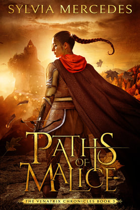 Epic Fantasy book cover design, ebook kindle amazon, Sylvia Mercedes, Paths of Malice