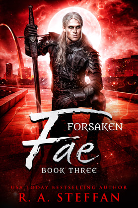 Urban Fantasy book cover design, ebook kindle amazon, RA Steffan, Forsaken Fae book three