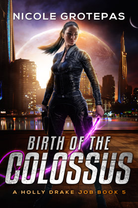 Science Fiction Fantasy book cover design, ebook kindle amazon, Nicole Grotepas, Birth of the Colossus