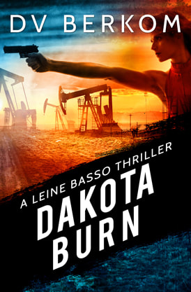 Thriller book cover design, ebook kindle amazon , DV Berkom, Dakota burn