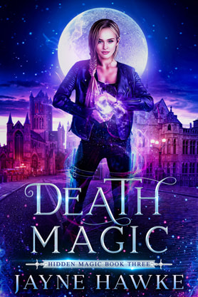 Urban Fantasy book cover design, ebook kindle amazon, Jayne Hawke, Death Magic