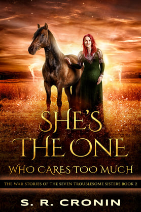 Epic fantasy book cover design, ebook kindle amazon, SR Cronin, Shes The One Who Cares Too Much