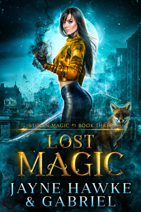 Urban Fantasy book cover design, ebook kindle amazon, Jayne Hawke & Gabriel, Lost Magic