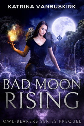 Urban Fantasy book cover design, ebook kindle amazon, Katrina Vanbuskirk, Bad Moon Rising