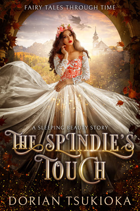Young Adult Fantasy romance book cover design ebook kindle amazon book cover design custom book cover, Dorian Tsukioka, The Spindle's Touch