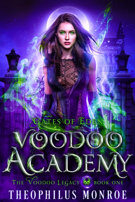Urban Fantasy book cover design, ebook kindle amazon, Theophilus Monroe, Voodoo Academy