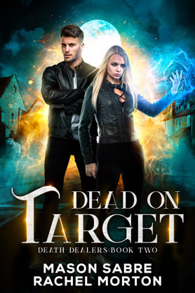 Urban Fantasy book cover design, ebook kindle amazon, Mason Sabre, Rachel Morton, Dead On Target