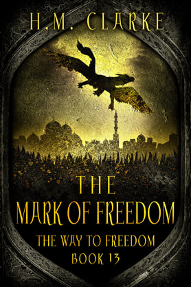 Epic Fantasy book cover design, ebook kindle amazon, H M Clarke, The Mark Of Freedom
