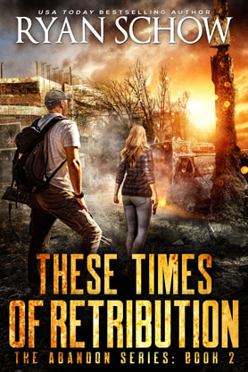 Post-Apocalyptic book cover design, ebook kindle amazon, Ryan Schow, These Times Of Retribution