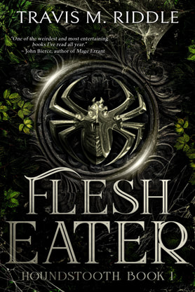 Fantasy book cover design, ebook kindle amazon, Travis M. Riddle, Flesh Eater