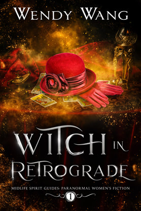 Fantasy book cover design, ebook, kindle, amazon cover, Wendy Wang, Witch in Retrograde