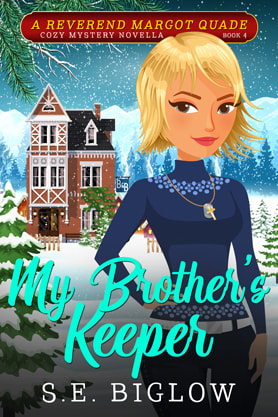 Cozy Mystery book cover design, ebook kindle amazon, SE Biglow,  My brothers keeper