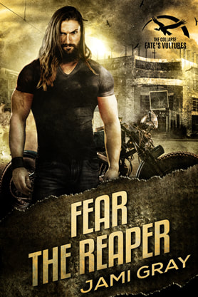 Post-Apocalyptic book cover design, ebook, kindle, amazon, Jami Gray, Fear the reaper