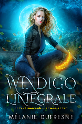 Urban Fantasy book cover design, ebook kindle amazon, Melanie Dufresne, windigo l'integrale