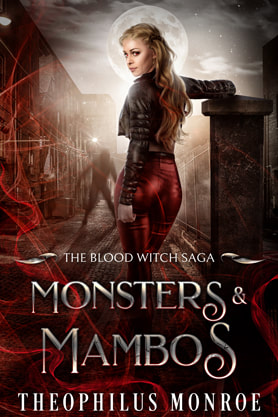 Urban Fantasy book cover design, ebook kindle amazon, Voldane Pelt, Theophilus Monroe, monsters and mambos