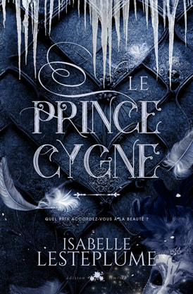  Fantasy book cover design, ebook kindle amazon, Isabelle Lesterplume, Le prince cygne