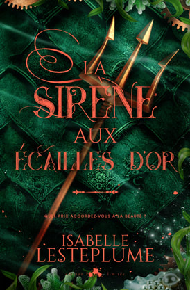  Fantasy book cover design, ebook kindle amazon, Isabelle Lesterplume, La sirene aux ecailles dor