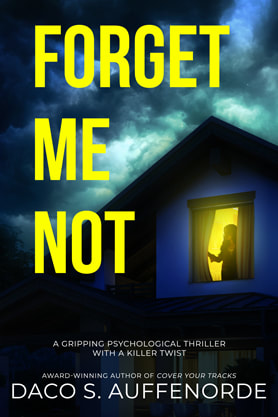 Thriller book cover design, ebook kindle amazon, Daco S. Auffenorde, Forget me not