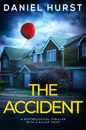 Thriller book cover design, ebook kindle amazon, Daniel Hurst, The Accident