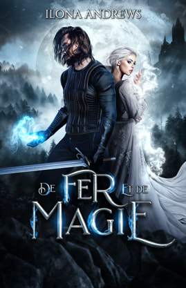 Fantasy romance book cover design, ebook kindle amazon, Ilona Andrews, De Fer et de Magie