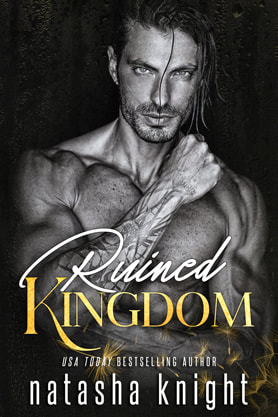 Contemporary Romance book cover design, ebook, kindle, Amazon, Natasha Knight, Ruined kingdom