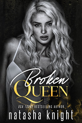 Contemporary Romance book cover design, ebook, kindle, Amazon, Natasha Knight, Broken queen