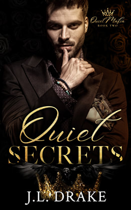 Contemporary Mafia Romance book cover design, ebook kindle amazon, J.L. Drake, Quiet secrets