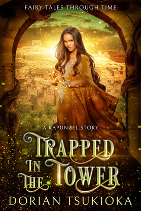 Epic fantasy book cover design, ebook kindle amazon, Dorian Tsukioka, Trapped in the tower