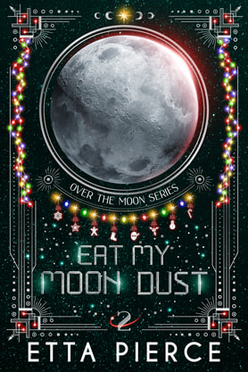 Fantasy book cover design, ebook kindle amazon, Eta Pierce, Eat my moon dust