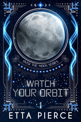 Fantasy book cover design, ebook kindle amazon, Eta Pierce, Watch your orbit