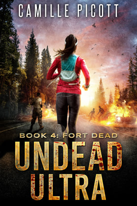 Post-Apocalyptic book cover design, ebook kindle amazon, Camille Picott, undead ultra, fort dead